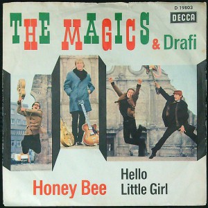 MAGICS & DRAFI Honey Bee / Hello Little Girl (Decca – D 19 803) Germany 1966 PS 45 (Beat)